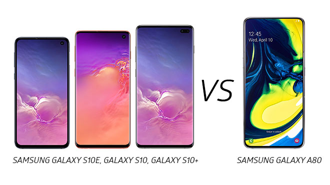 Samsung Galaxy S10, Galaxy S10e, Galaxy S10+, Galaxy A80