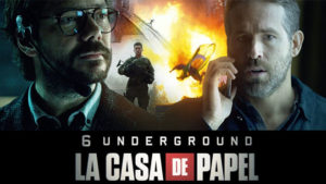 Netflix, La Casa de Papel 4. sezon ve Ryan Reynolds filmi 6 Underground u buluşturdu [İzle]