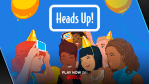 Netflix Heads Up!