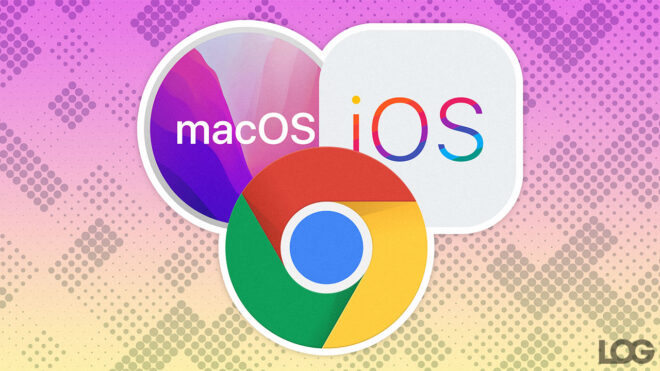 Chrome, iOS ve macOS LOG Tasarım