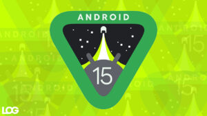 Android 15 LOG Tasarım