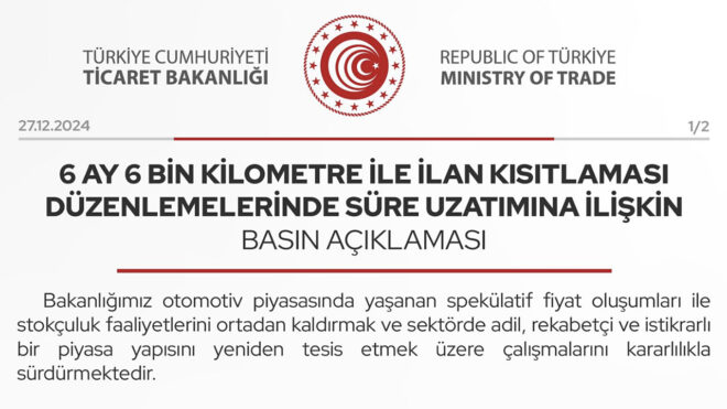 6 Ay 6 Bin Kilometre ile İlan Kısıtlaması Düzenlemelerinde Süre Uzatımına İlişkin Basın Açıklaması