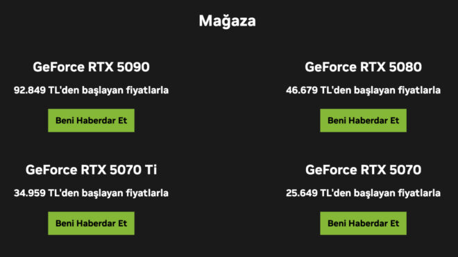 Nvidia'nın resmi sitesinde RTX 5090, RTX 5080, RTX 5070 Ti ve RTX 5070 için referans olabilecek Türkiye fiyatları listelendi