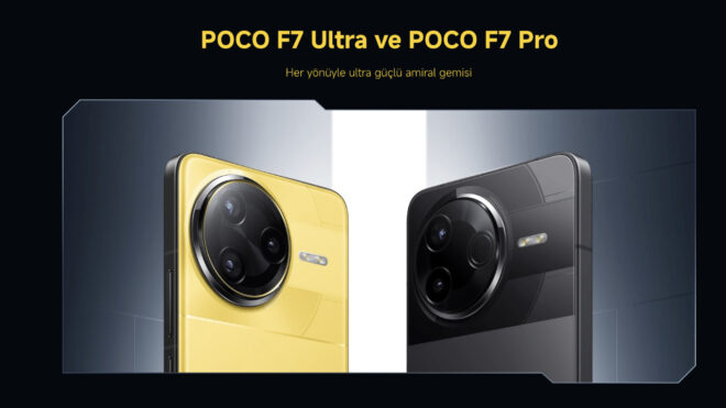 POCO F7 ve F7 Ultra