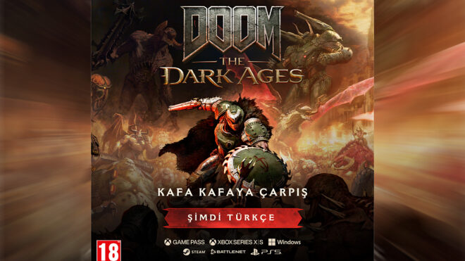DOOM: The Dark Ages, 15 Mayıs'ta Türkçe alt yazı ve arayüz desteğiyle geliyor