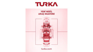 2027'de TÜVTÜRK'ün yerini TURKA istasyonları alacak