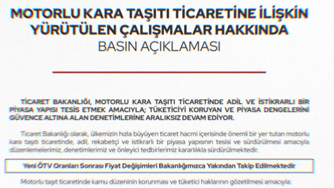 Ticaret Bakanlığı, yeni ÖTV oranlarının ardından otomobil fiyatlarındaki değişimi takibe aldı