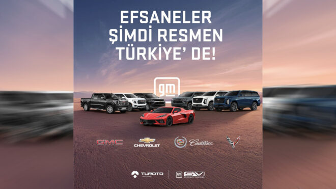 Cadillac, Chevrolet ve GMC modelleri Türkiye'de satışa sunulacak