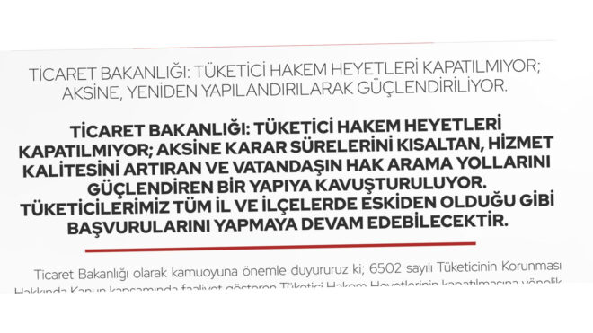 Ticaret Bakanlığı: "Tüketici Hakem Heyetleri kapatılmıyor; aksine güçlendiriliyor."