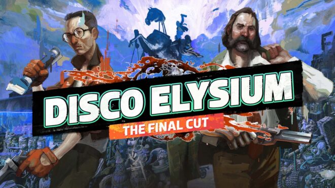 Disco Elysium - The Final Cut