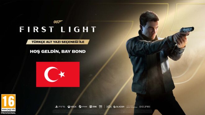 007 First Light için resmi "Türkçe dil desteği" açıklaması yapıldı