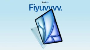 M4 işlemcili yeni iPad Air resmi olarak tanıtıldı