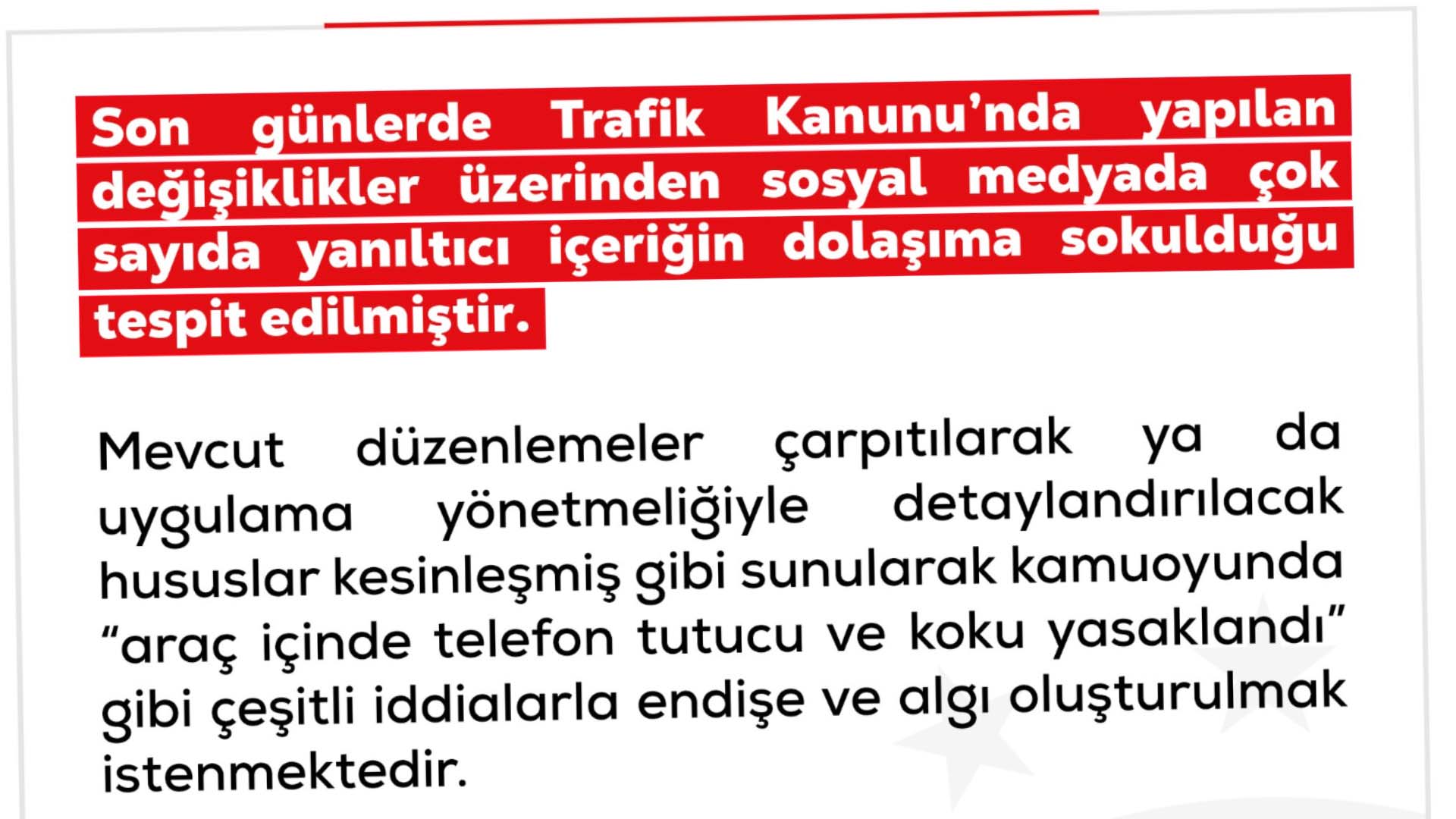 İçişleri Bakan Yardımcısı: “Araçlarda koku veya telefon tutucu bulundurulması nedeniyle sürücülere cezai işlem uygulandığı yönündeki paylaşımlar gerçeği yansıtmamaktadır.”