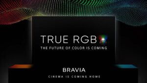 Sony, üst seviye yeni TV'lerinde kullanacağı True RGB TV teknolojisini tanıttı