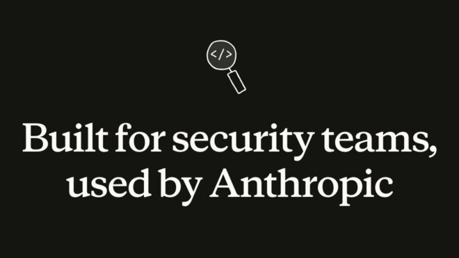 Claude Security, Claude Enterprise müşterilerine sunuldu