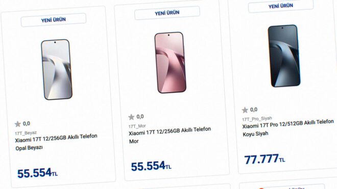 Xiaomi 17T ve 17T Pro'nun Türkiye fiyatları ortaya çıkmış olabilir