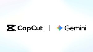 Google, Gemini için CapCut ile iş birliği gerçekleştirdi