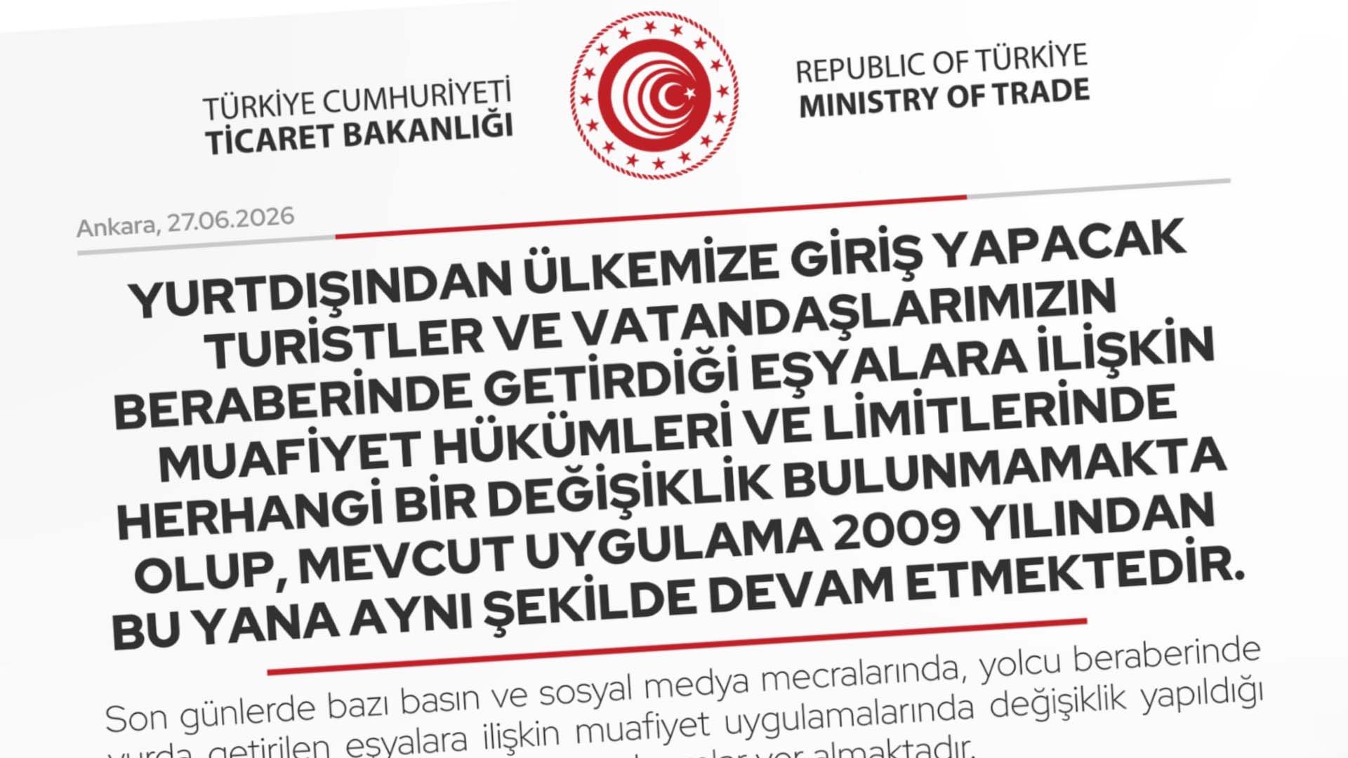 Ticaret Bakanlığı: “Yolcu beraberinde yurda getirilen eşyalara yönelik muafiyet uygulamalarında herhangi bir değişiklik yapılmadı.”