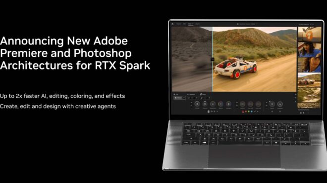 Premiere ve Photoshop, Nvidia RTX Spark işlemcili PC’ler için özel olarak optimize ediliyor
