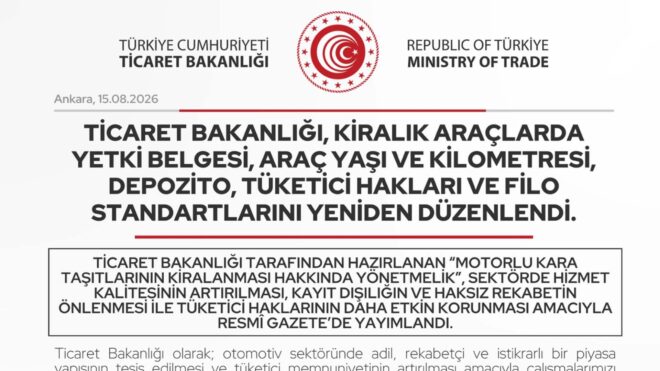 Ticaret Bakanlığı, araç kiralama standartlarını yeniden düzenlendi