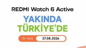 Redmi Watch 6 Active, yakında Türkiye'de satışa sunulacak