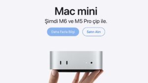 M6 / M5 Pro işlemcili Mac mini ve M5 Max / M5 Ultra işlemcili Mac Studio Türkiye'de satışa sunuldu