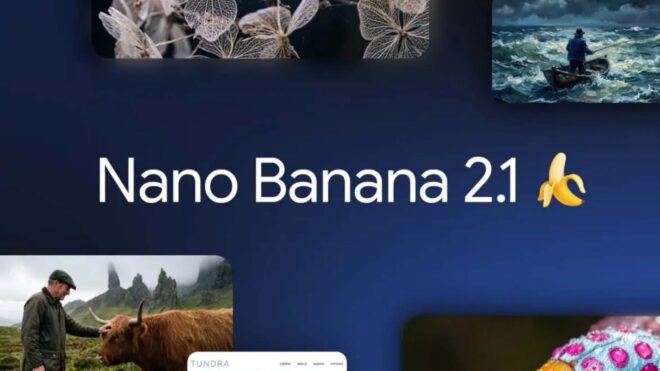 Google, Nano Banana 2.1'i kullanıma sundu